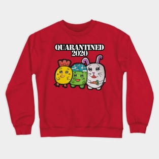 Quarantined 2020 Crewneck Sweatshirt